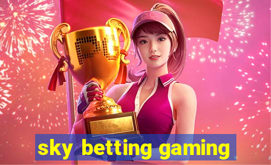 sky betting gaming